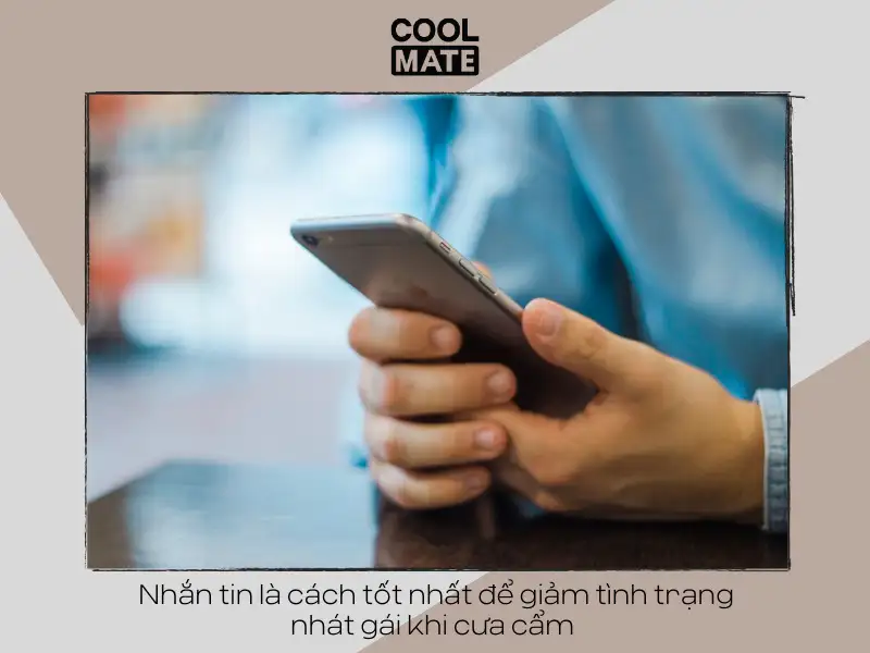 Nhắn tin là cách tốt nhất để giảm tình trạng nhát gái khi cưa cẩm