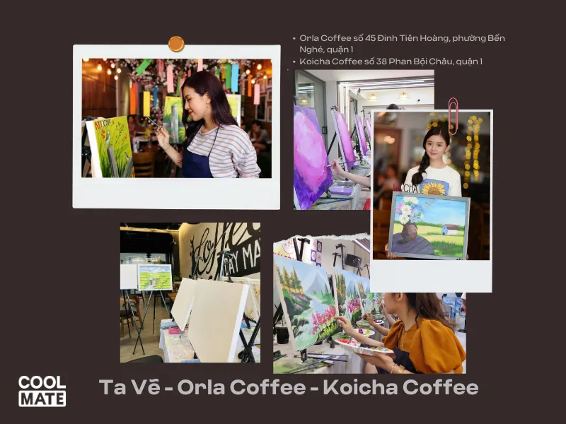 Ta Vẽ - Orla Coffee - Koicha Coffee 