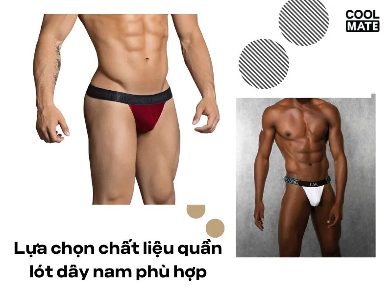 Lựa chọn chất liệu quần lót dây nam phù hợp 