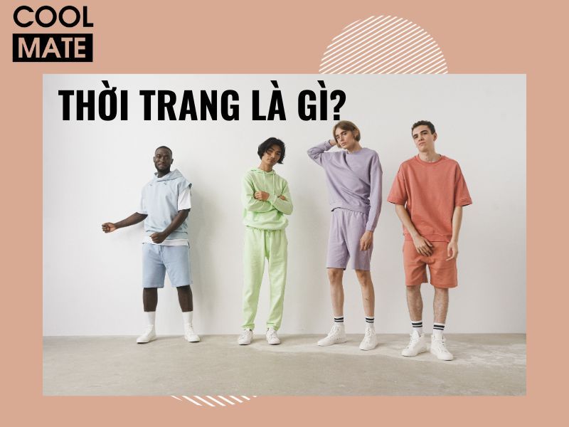Thời trang là gì?