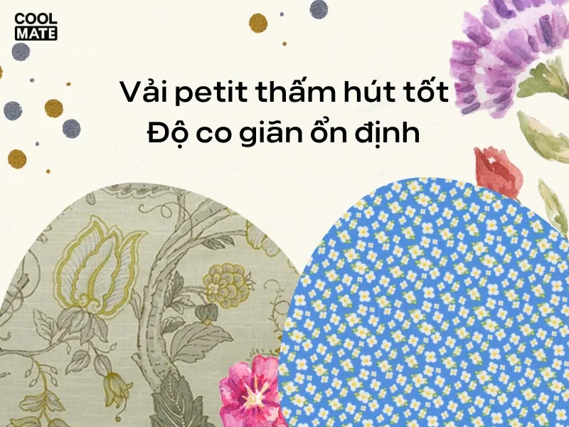 Vải petit có độ đàn hồi, co giãn vượt trội