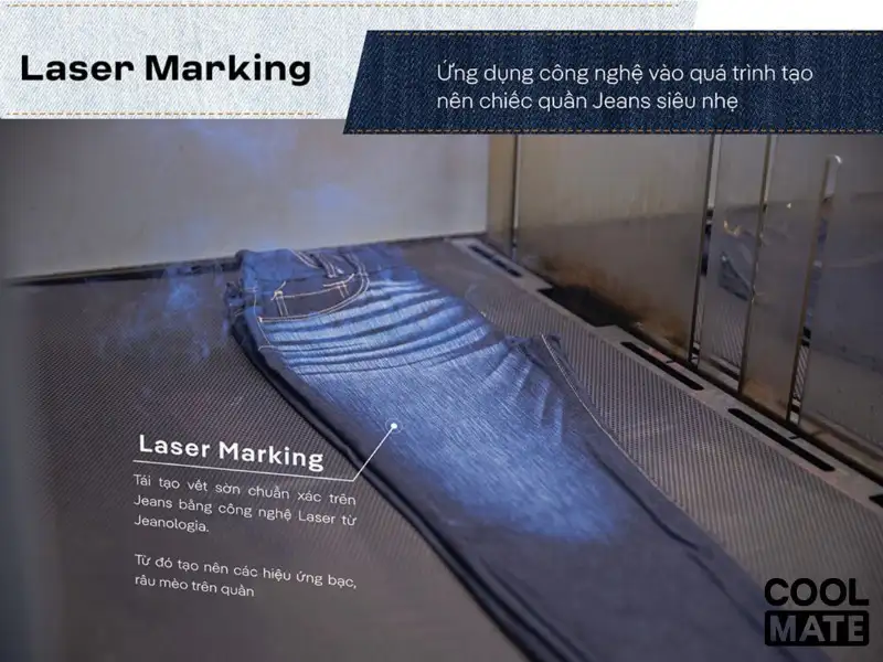 Áp dụng công nghệ Laser Marking để tạo hiệu ứng bạc và râu mèo trên quần Jeans nam Coolmate 