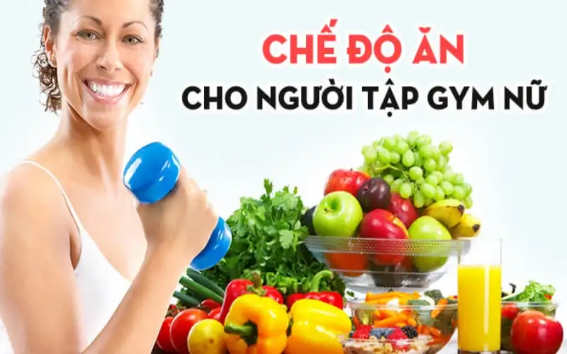 chế độ dinh dưỡng tập gym