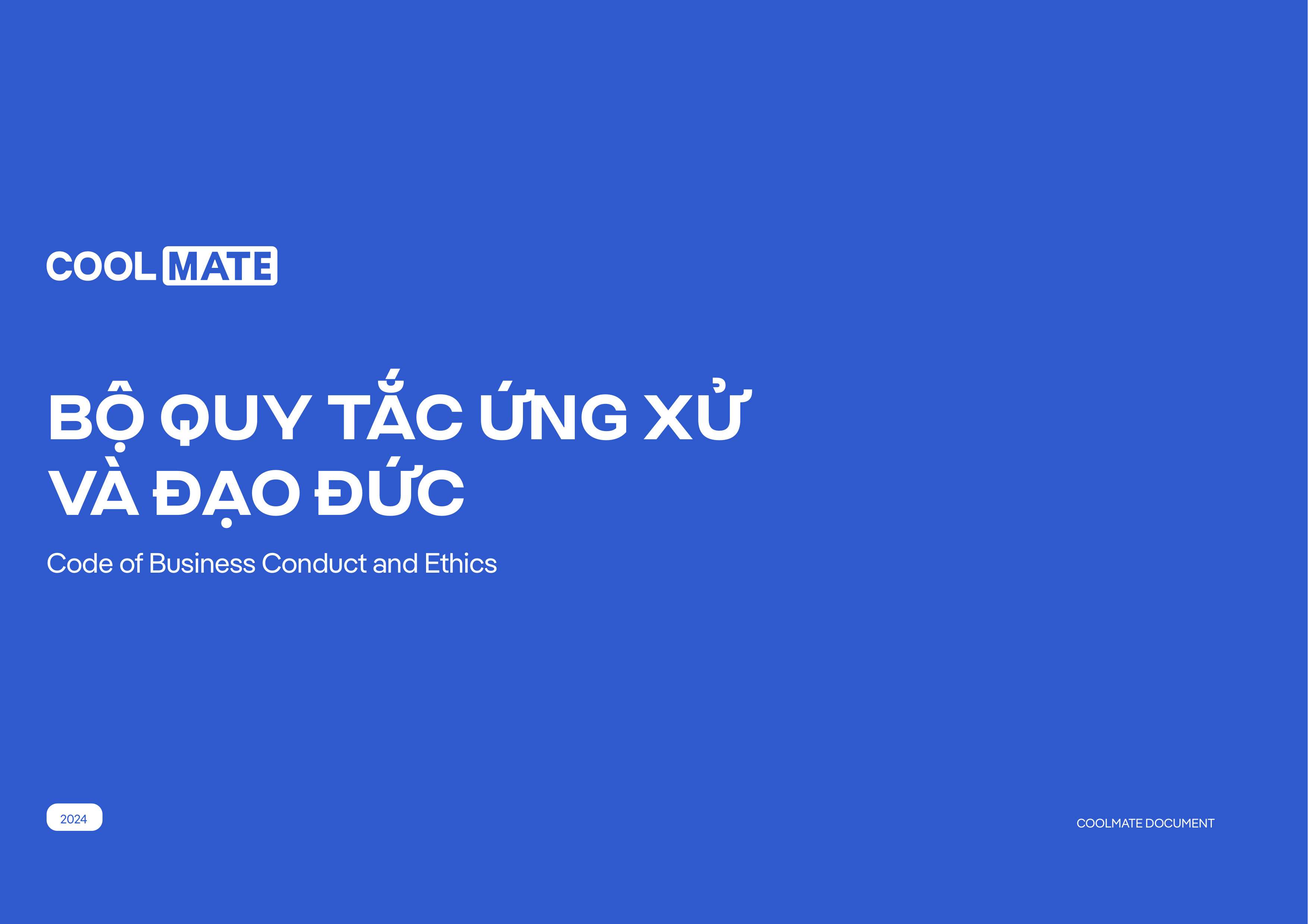 Bộ quy tắc ứng xử và đạo đức của Coolmate - Phần 1