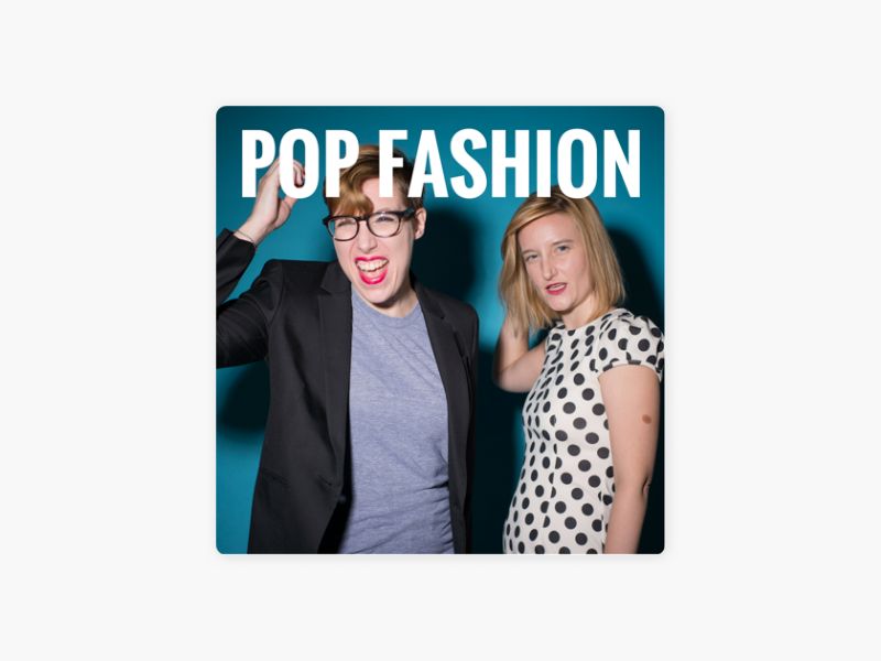 Pop Fashion - podcast thời trang 