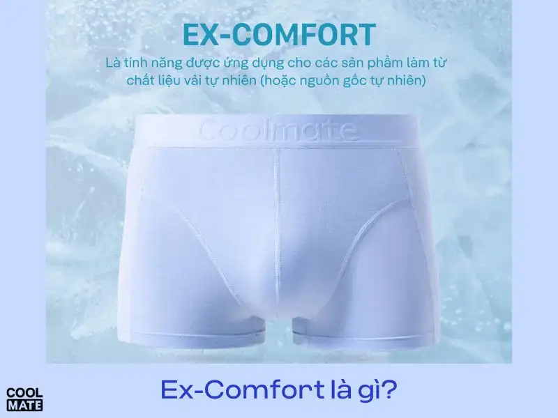 Tính năng Ex-Comfort là gì?