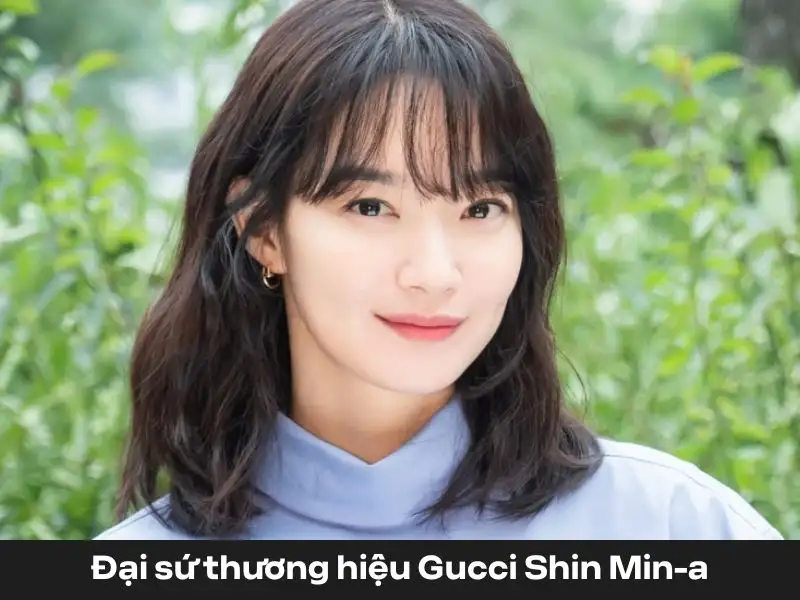 Đại sứ thương hiệu Gucci Shin Min-a 