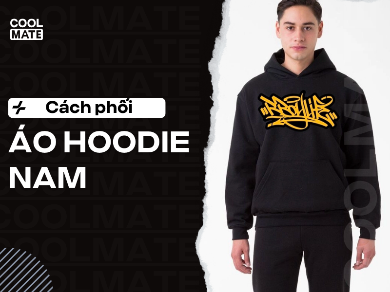 Cách phối áo hoodie nam