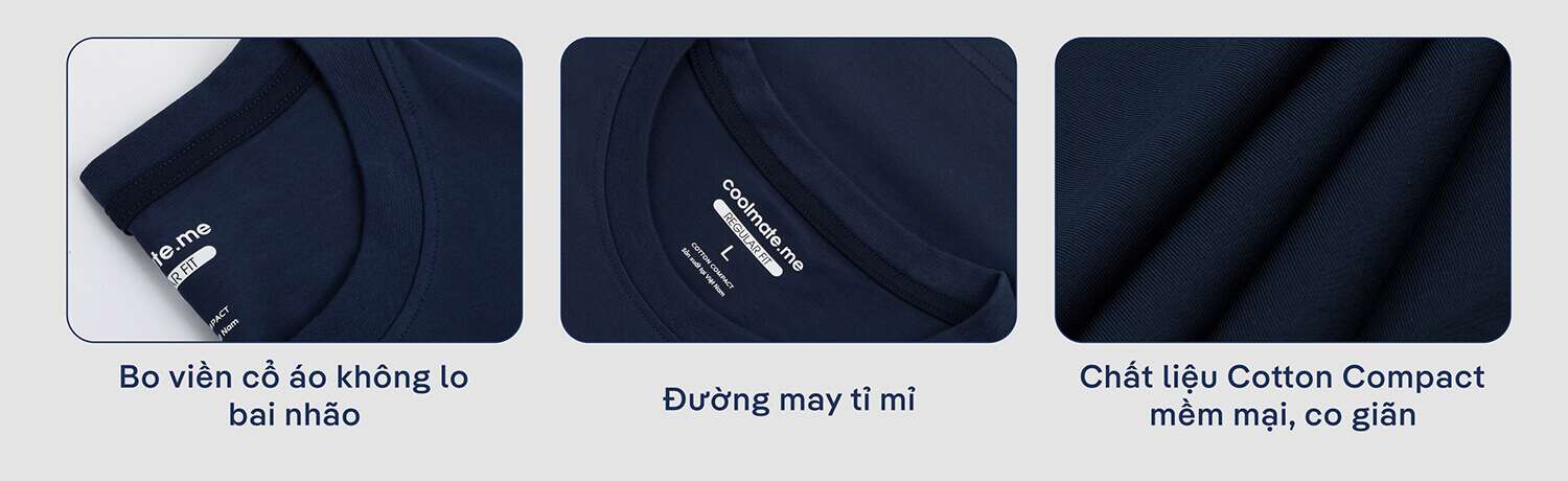 Tổng hợp 3 chi tiết nổi bật: Bo viền cổ, đường may tỉ mỉ và chất liệu Cotton Compact