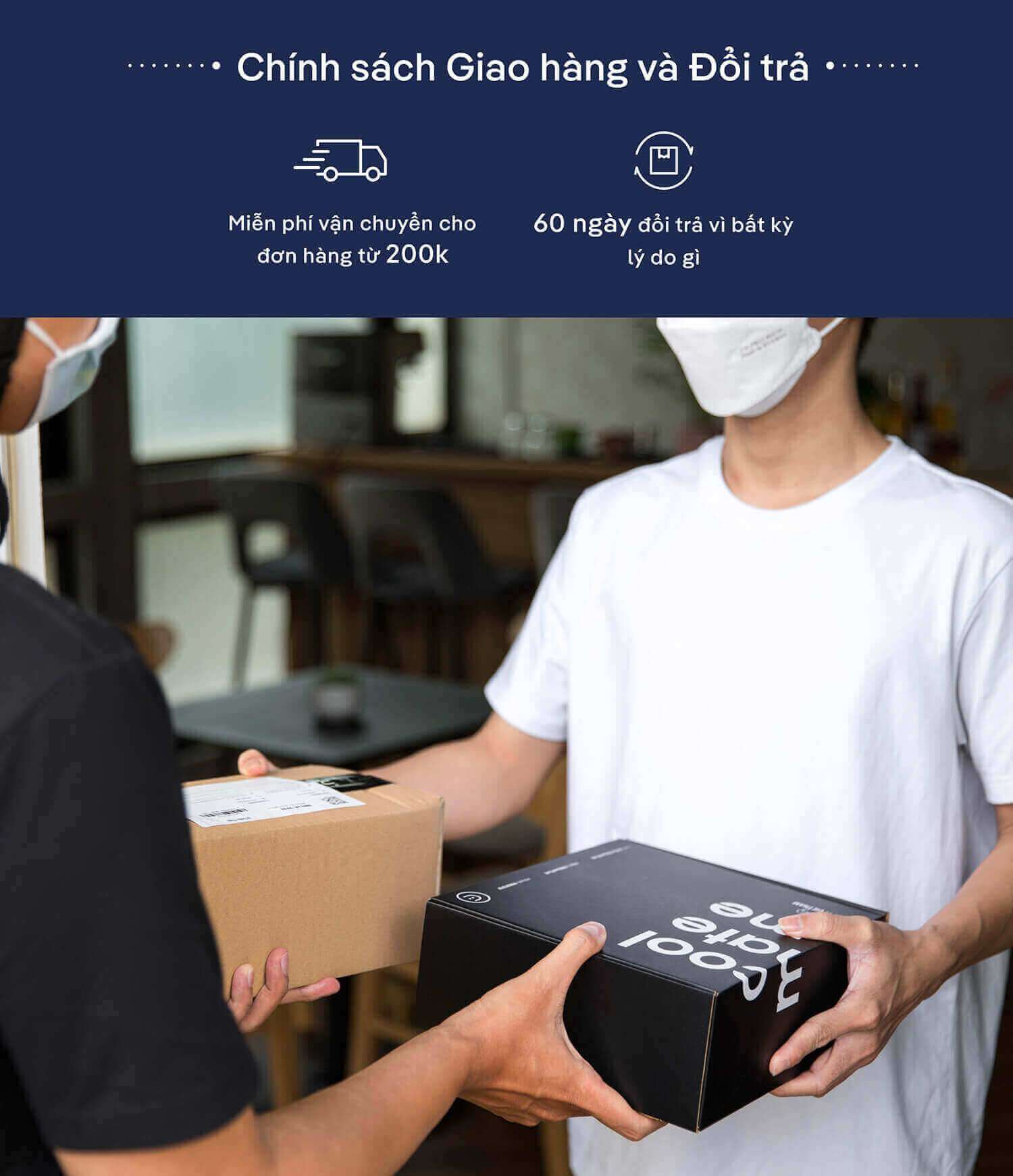 Thông tin về chính sách giao hàng miễn phí cho đơn từ 200k và đổi trả trong 60 ngày của Coolmate
