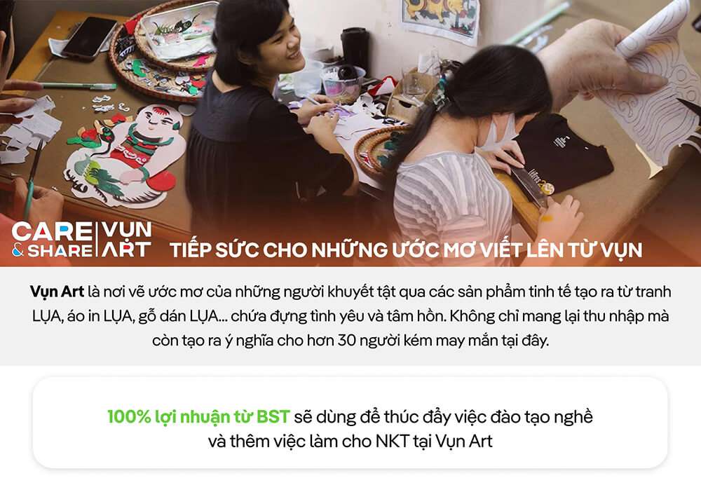Vụn Art - Tiếp sức cho những ước mơ viết lên từ vụn, 100% lợi nhuận thúc đẩy việc làm cho người khuyết tật
