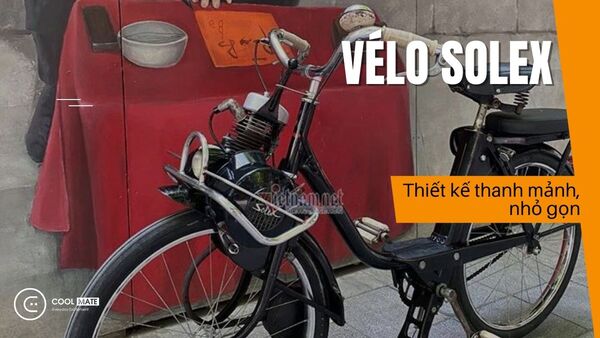 Vélo Solex - tình yêu của các chàng thư sinh 