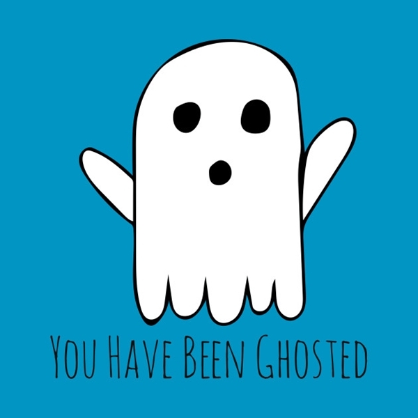 Đừng sợ nếu bạn bị ghosted