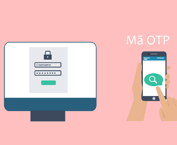 OTP là mã xác thực dùng 1 lần để xác nhận bảo mật cho giao dịch