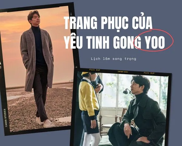 Phong cách thời trang lịch lãm của ông chú yêu tinh Gong Yoo