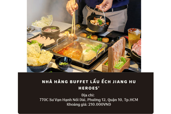 Buffet Lẩu ếch Jiang Hu Heroes'