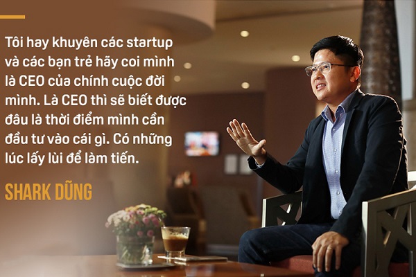Shark Nguyễn Mạnh Dũng có nhiều câu nói "thức tỉnh" startup Việt